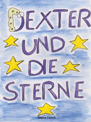 cover image of Dexter und die Sterne